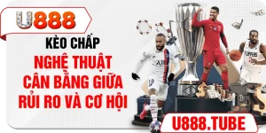 Kèo Chấp - Nghệ Thuật Cân Bằng Giữa Rủi Ro và Cơ Hội