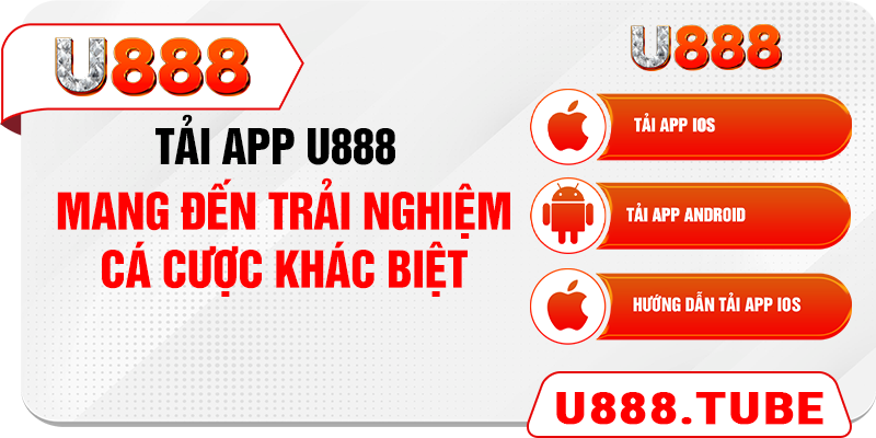 Tải app U888 mang đến trải nghiệm cá cược khác biệt