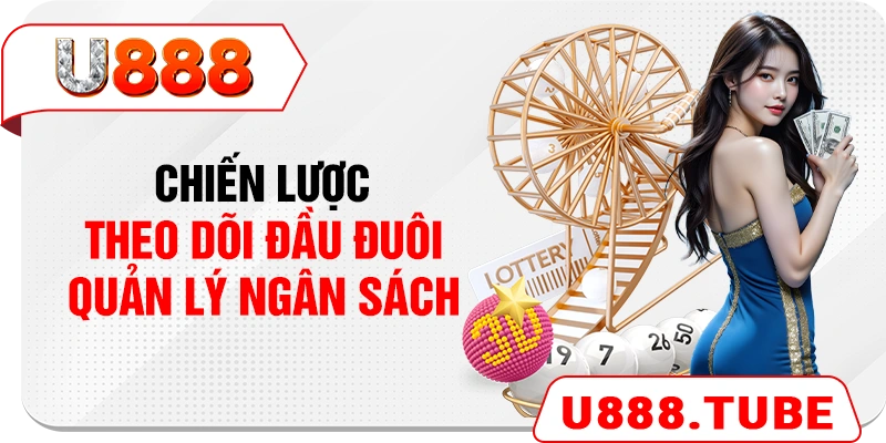 Chiến lược theo dõi đầu đuôi quản lý ngân sách